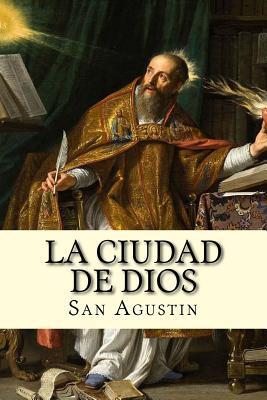 La Ciudad de Dios (Spanish) Edition