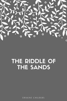 The Riddle of the Sands