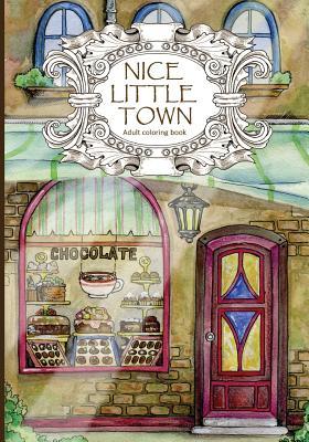 Adult Coloring Book: Nice Little Town