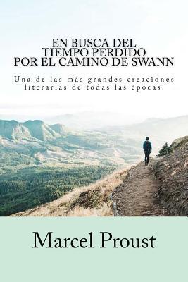 En Busca del Tiempo Perdido - Por el Camino de Swann