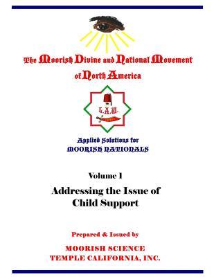 Applied Solutions for Moorish Nationals: Addressing the Issue of Child Support