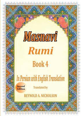 Masnavi: Book 4: In Farsi with English Translation Subscription