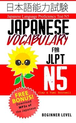 Japanese Vocabulary for JLPT N5: Master the Japanese Language Proficiency Test N5 Subscription