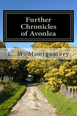 Further Chronicles of Avonlea