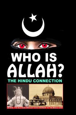 Who Is Allah?: The Hindu Connection