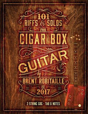 101 Riffs and Solos for Cigar Box Guitar: Essential Lessons for 3 String Slide Cigar Box Guitar! Subscription