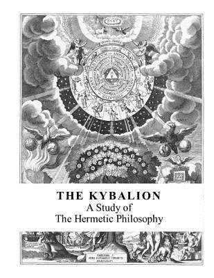 The Kybalion: A Study of the Hermetic Philosophy Subscription