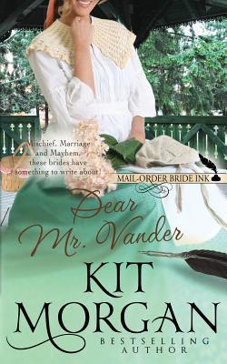 Mail-Order Bride Ink: Dear Mr. Vander