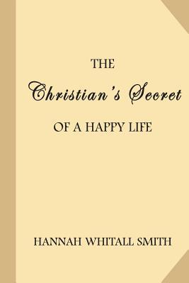 The Christian's Secret of a Happy Life