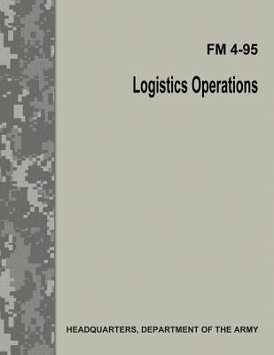 Logistics Operations (FM 4-95)