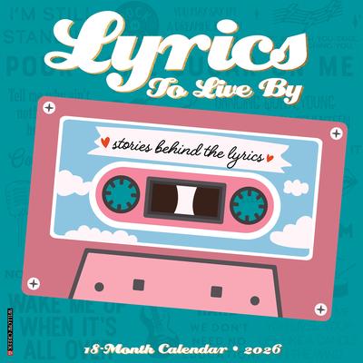 Lyrics to Live by 2026 Wall Calendar Subscription