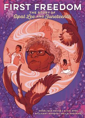 First Freedom: The Story of Opal Lee and Juneteenth Subscription