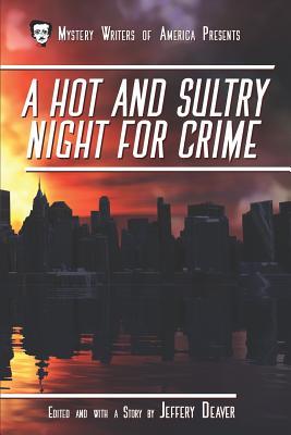 A Hot and Sultry Night for Crime