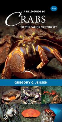 A Field Guide to Crabs of the Pacific Northwest Subscription