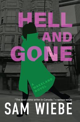 Hell and Gone: A Wakeland Novel