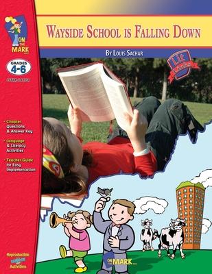 Wayside School is Falling Down, by Louis Sachar Novel Study Grades 4-6