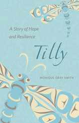 Tilly: A Story of Hope and Resilience Subscription