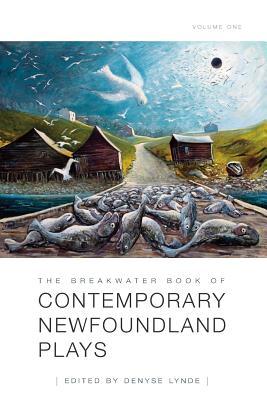 The Breakwater Book of Contemporary Newfoundland Plays, Vol 1 Subscription