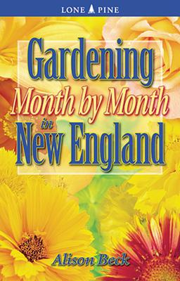 Gardening Month by Month in New England