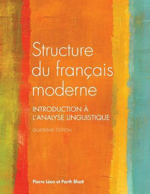 Structure du franais moderne, quatrime dition