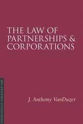 The Law of Partnerships and Corporations, 4/E Subscription