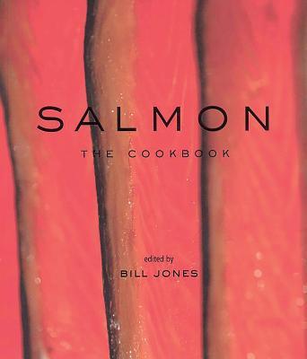 Salmon: The Cookbook