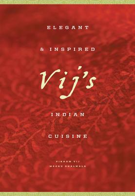 Vij's: Elegant and Inspired Indian Cuisine