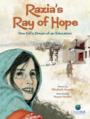 Razia's Ray of Hope: One Girl's Dream of an Education