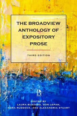 The Broadview Anthology of Expository Prose - Third Edition