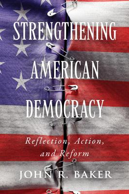 Strengthening American Democracy: Reflection, Action, and Reform Subscription