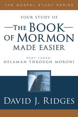 Book of Mormon Made Easier, Part 3