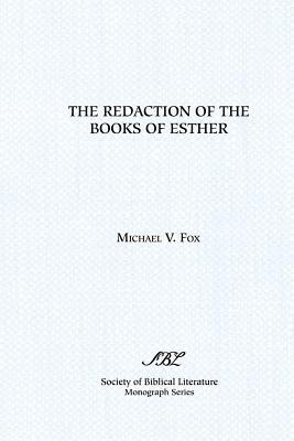 The Redaction of the Books of Esther: On Reading Composite Texts