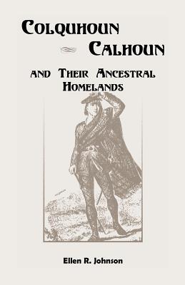 Colquhoun/Calhoun and Their Ancestral Homelands Subscription