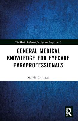 General Medical Knowledge for Eyecare Paraprofessionals