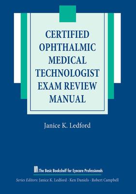 Certified Ophthalmic Medical Technologist Exam Review Manual