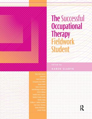 The Successful Occupational Therapy Fieldwork Student