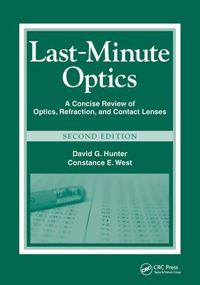 Last-Minute Optics: A Concise Review of Optics, Refraction, and Contact Lenses