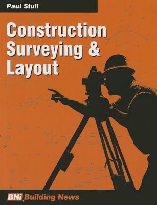 Construction Surveying & Layout 2nd Ed