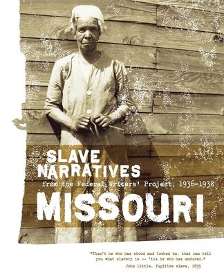 Missouri Slave Narratives