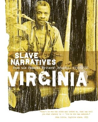 Virginia Slave Narratives