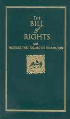 Bill of Rights: With Writings That Formed Its Foundation Subscription