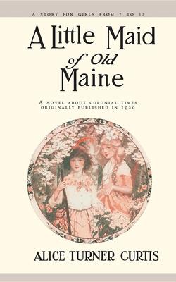 Little Maid of Old Maine