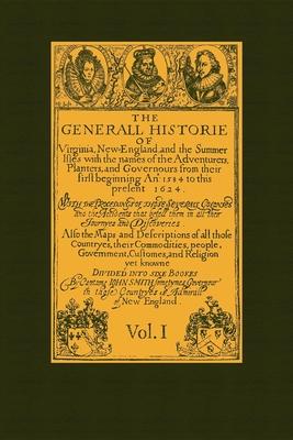 Generall Historie of Virginia Vol 1: New England & the Summer Isles