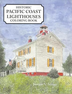 Historic Pacific Coast Lighthouses Coloring Book