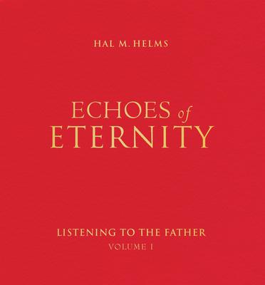 Echoes of Eternity, Volume 1