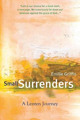 Small Surrenders: A Lenten Journey