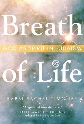 Breath of Life: God as Spirit in Judaism