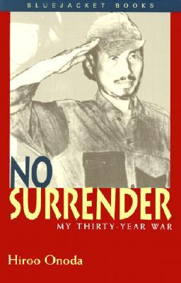 No Surrender: My Thirty-Year War