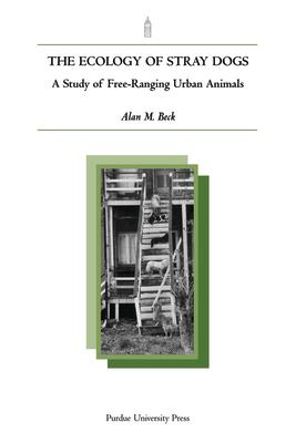 Ecology of Stray Dogs: A Study of Free-Ranging Urban Animals