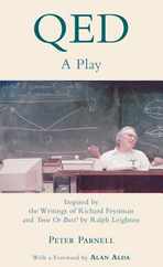 Qed: A Play Inspired by the Writings of Richard Feynman and Tuva or Bust! by Ralph Leighton Subscription